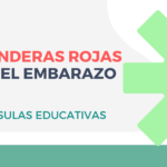 Banderas rojas en el embarazo